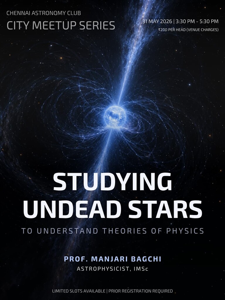 City Meetup - Talk on Studying Undead Stars to Understand Theories of Physics by Prof. Manjari Bagchi